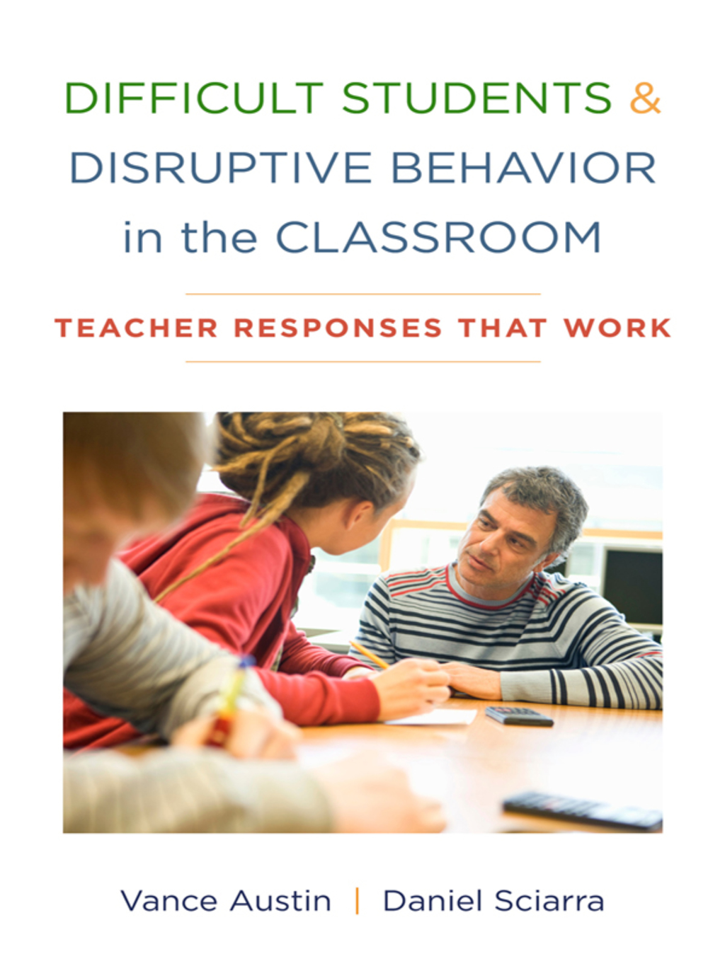 Difficult Students and Disruptive Behavior in the Classroom: Teacher Responses That Work - (PDF/EPUB Version)