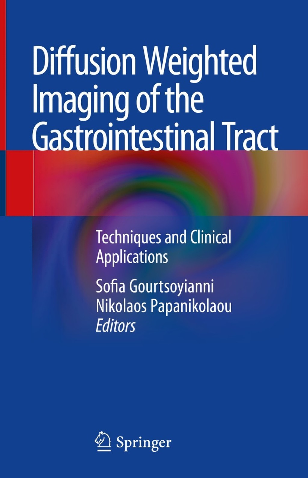 Diffusion Weighted Imaging of the Gastrointestinal Tract Techniques and ...