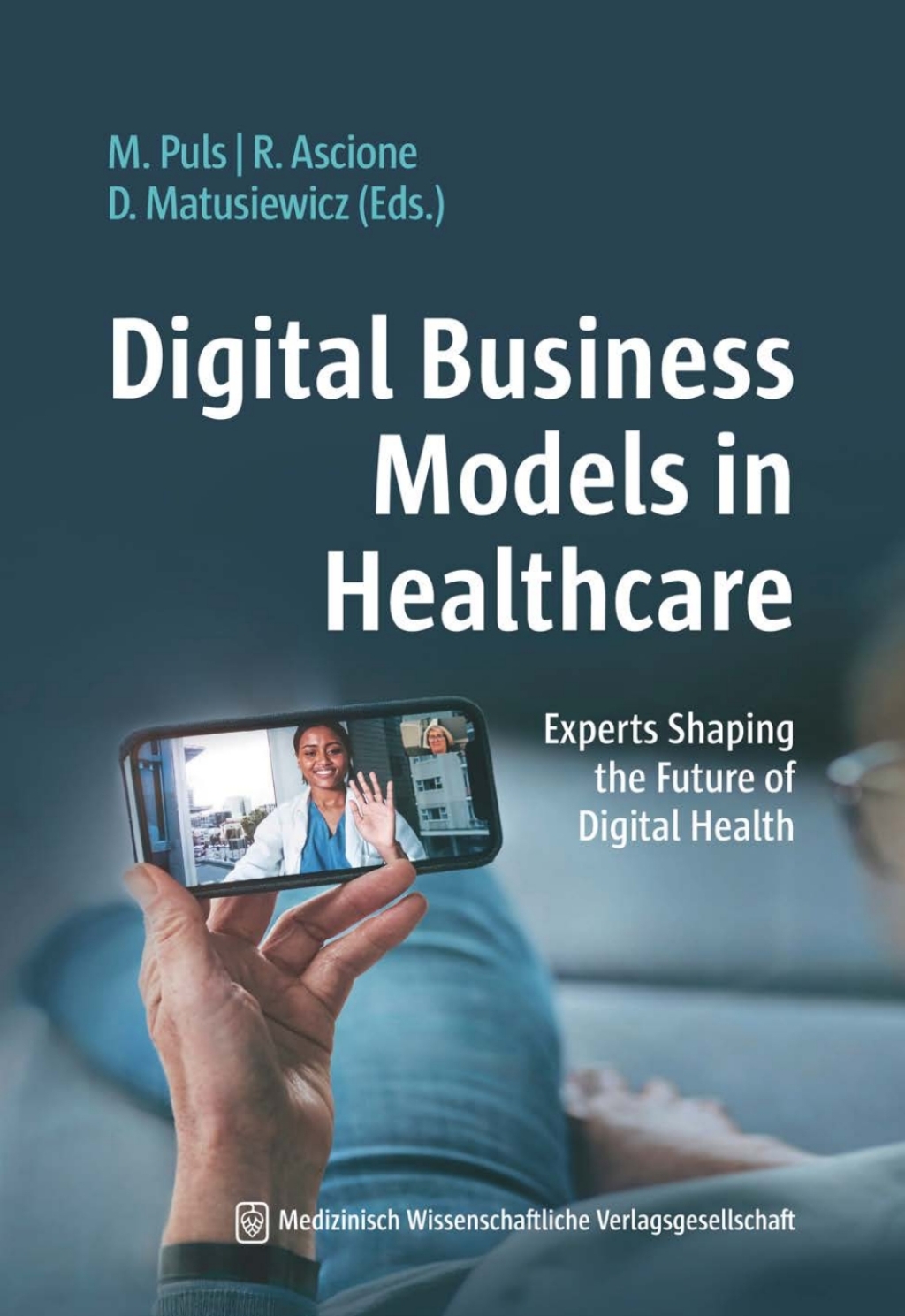 Digital Business Models in Healthcare Experts Shaping the Future of ...