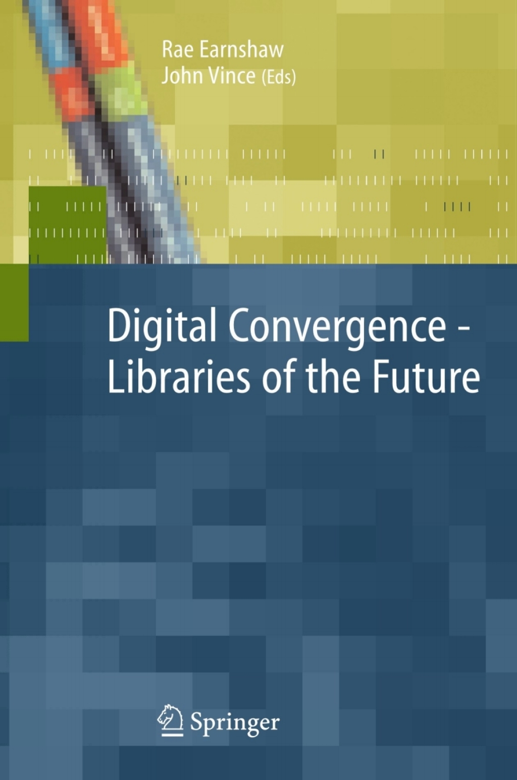 Digital Convergence – Libraries of the Future 1st Edition â€“ PDF/EPUB ...