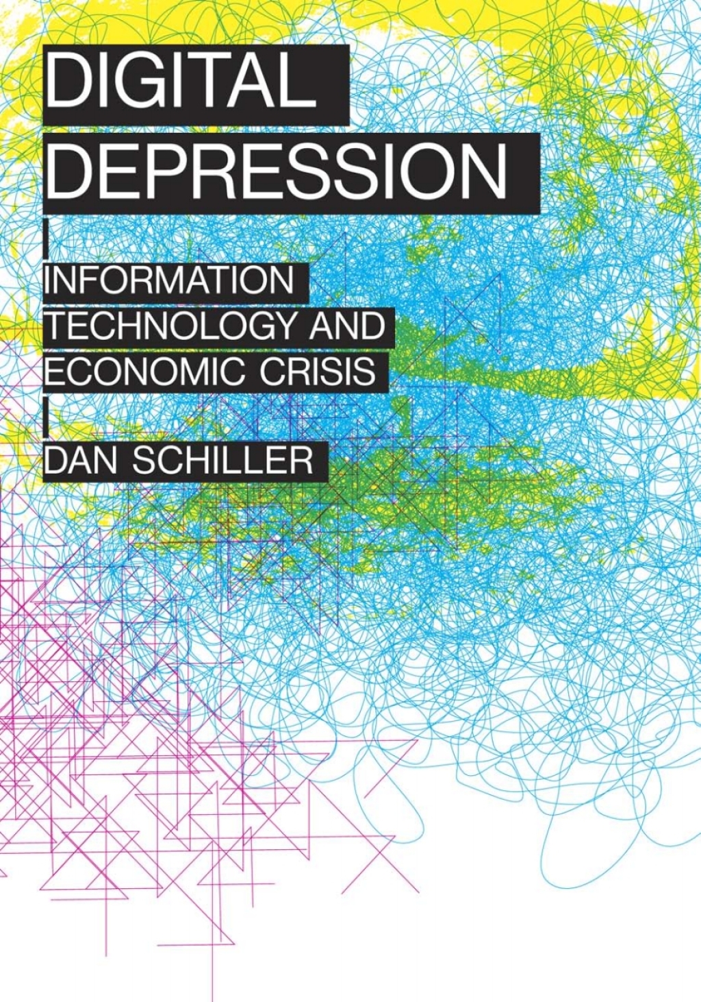 Digital Depression Information Technology and Economic Crisis - (PDF/EPUB Version)