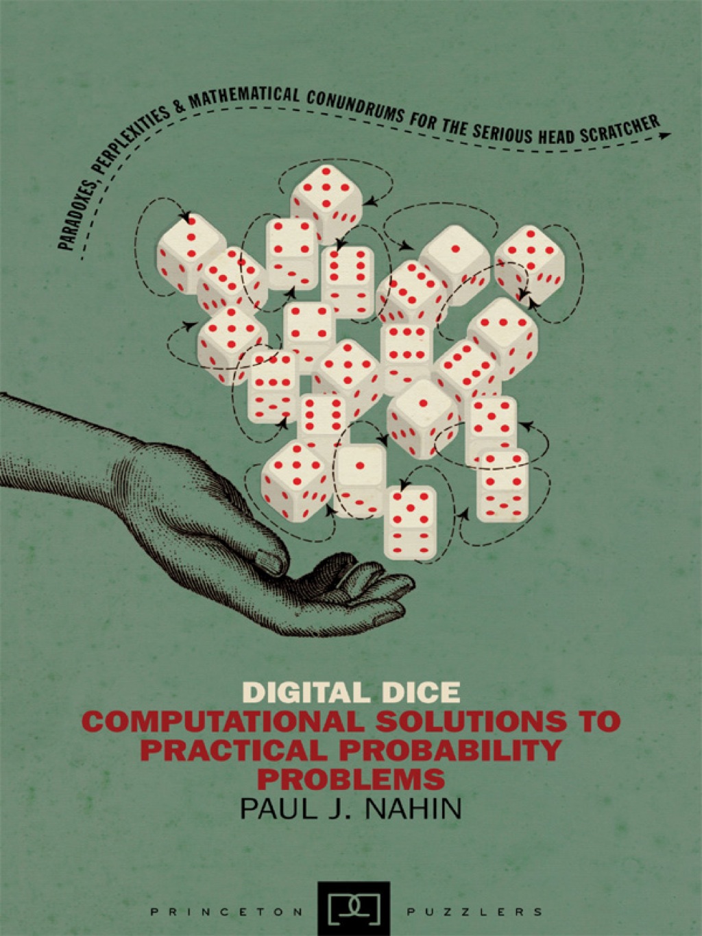 Digital Dice Computational Solutions to Practical Probability Problems - (PDF/EPUB Version)