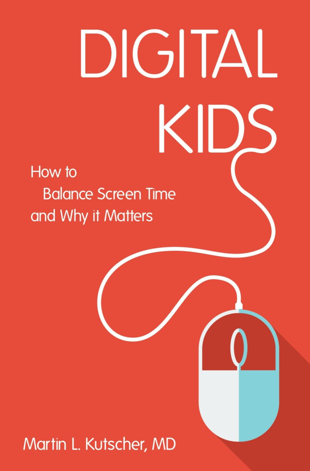 Digital Kids How to Balance Screen Time, and Why it Matters 1st Edition - (PDF/EPUB Version)