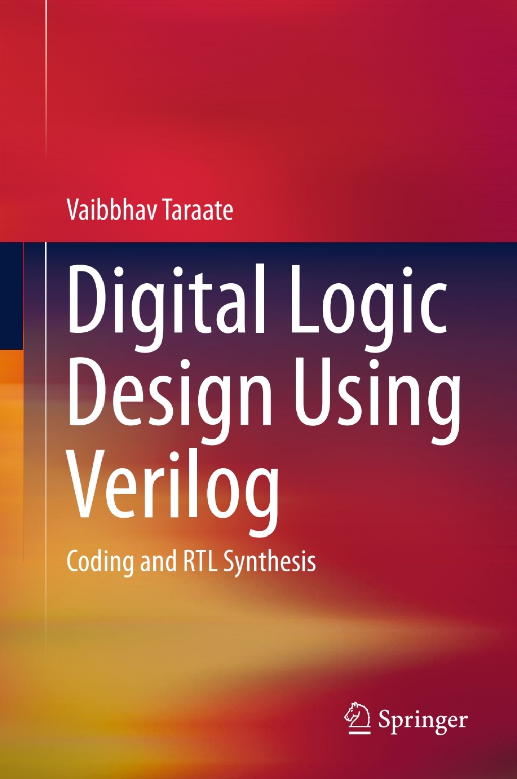 Digital Logic Design Using Verilog Coding and RTL Synthesis â€“ PDF ...