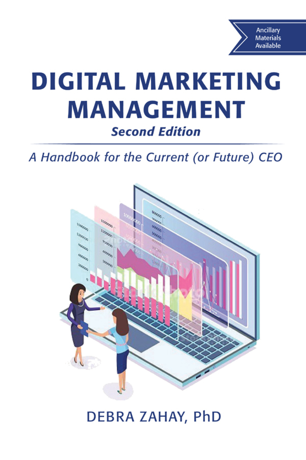 Digital Marketing Management A Handbook for the Current (or Future) CEO 2nd Edition - (PDF/EPUB Version)