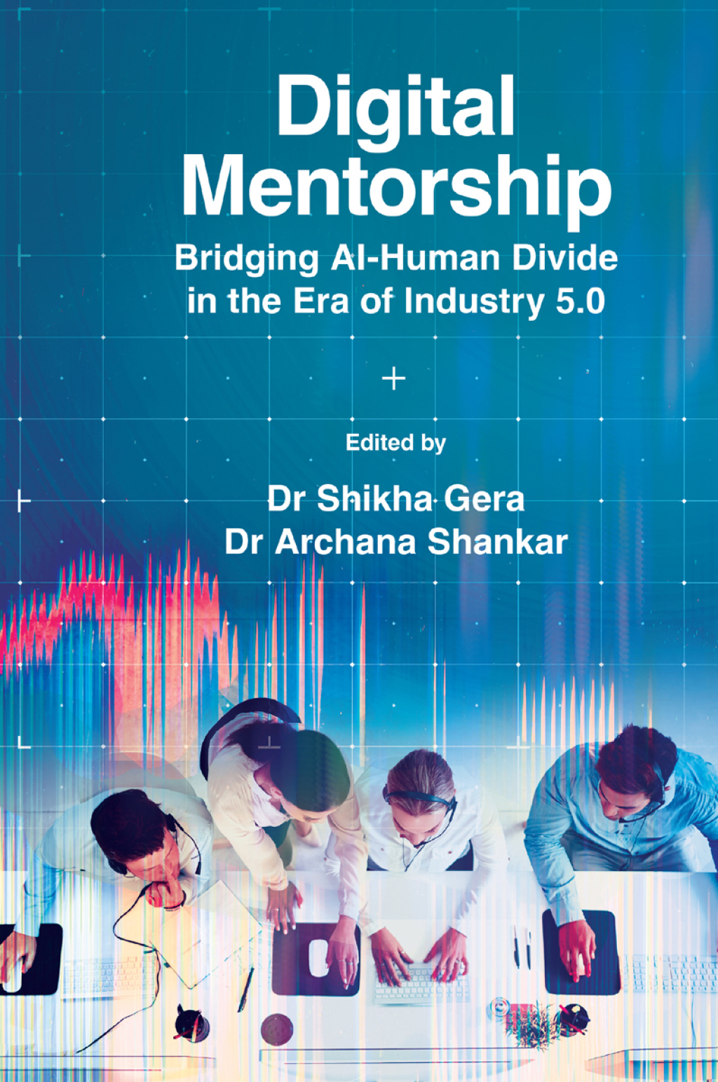 Digital Mentorship Bridging AI-Human Divide in the Era of Industry 5.0 ...