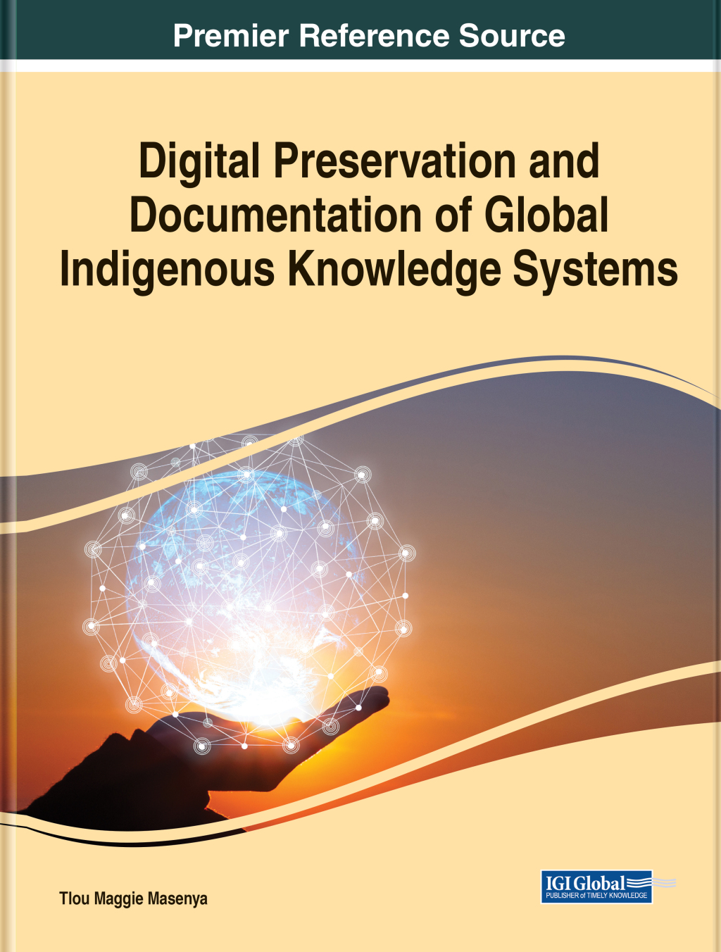 Digital Preservation and Documentation of Global Indigenous Knowledge ...