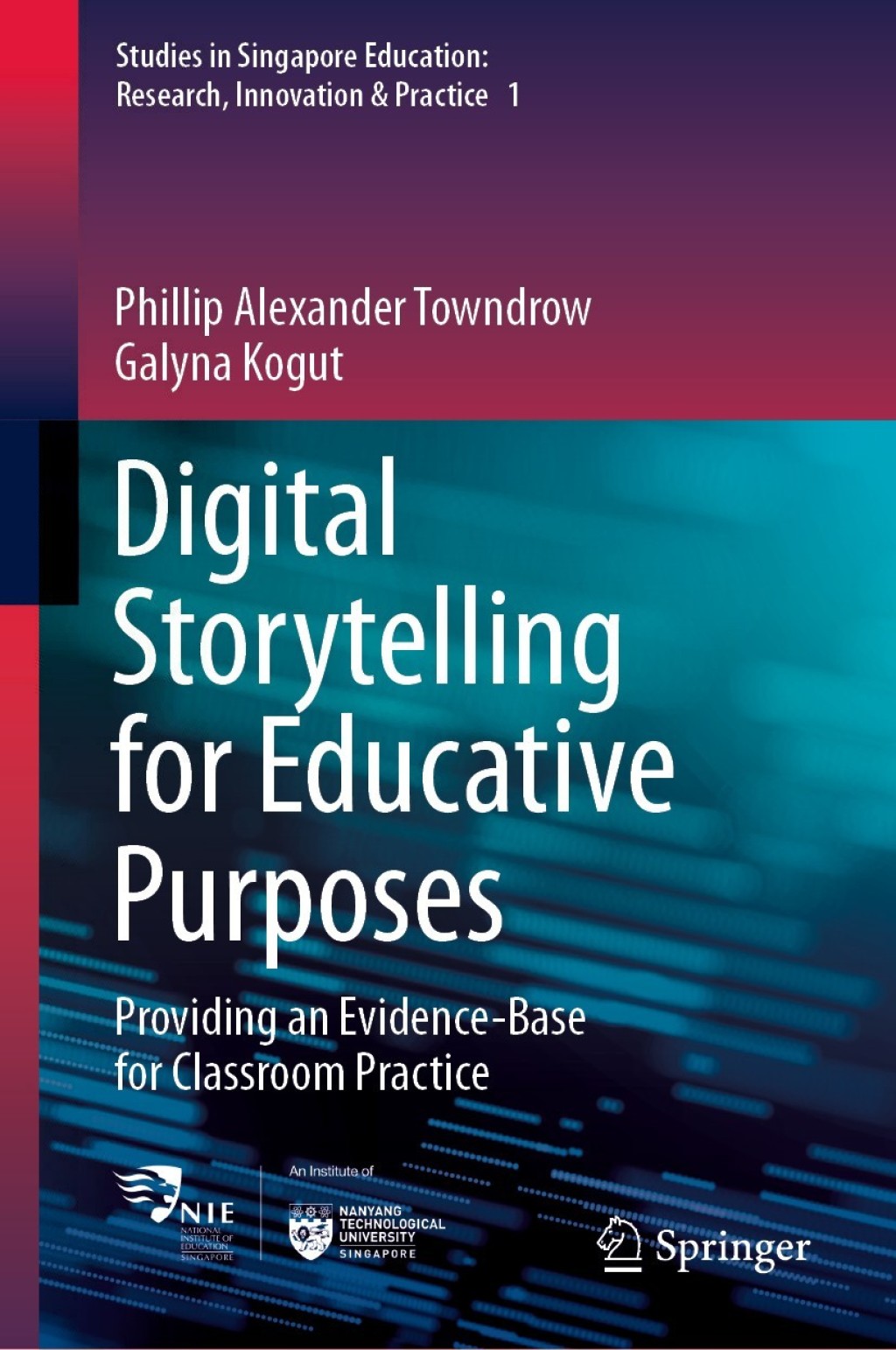 Digital Storytelling for Educative Purposes Providing an Evidence-Base ...