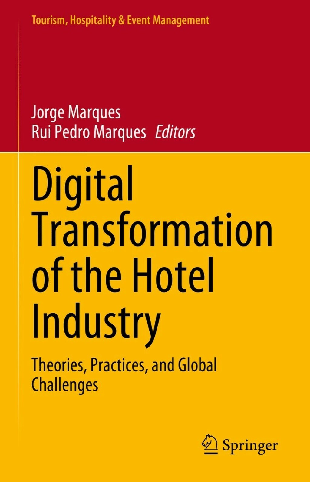 Digital Transformation of the Hotel Industry Theories, Practices, and ...