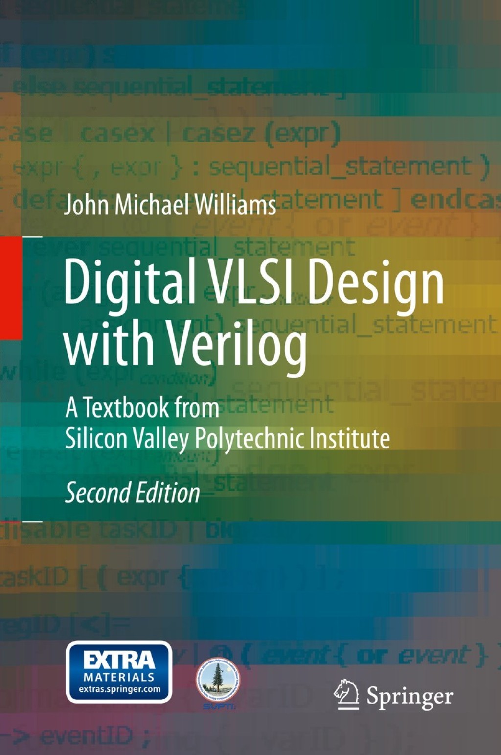 Digital VLSI Design with Verilog A Textbook from Silicon Valley ...