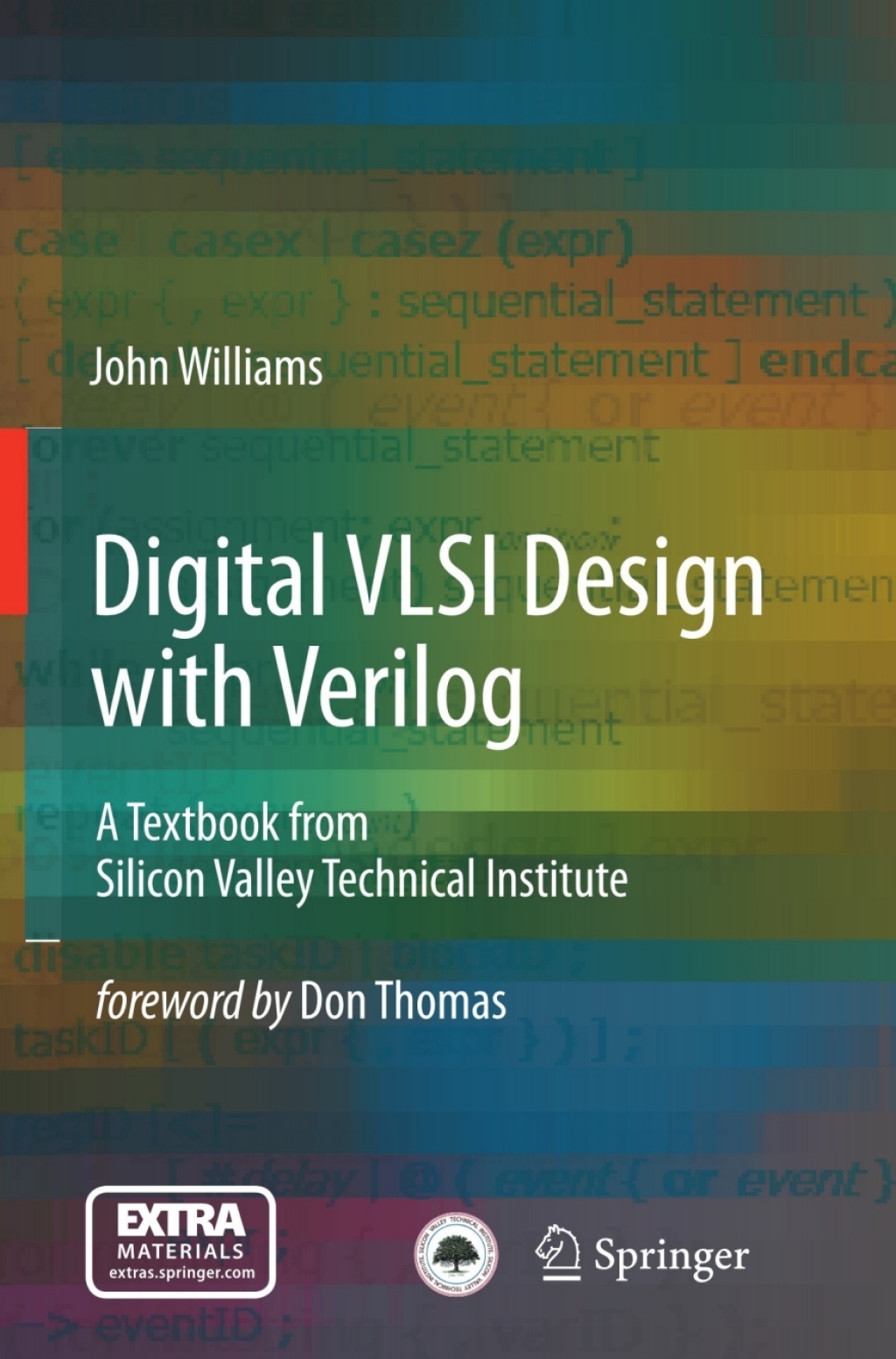 Digital VLSI Design with Verilog A Textbook from Silicon Valley ...