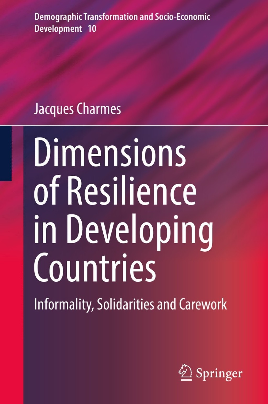 Dimensions of Resilience in Developing Countries Informality ...