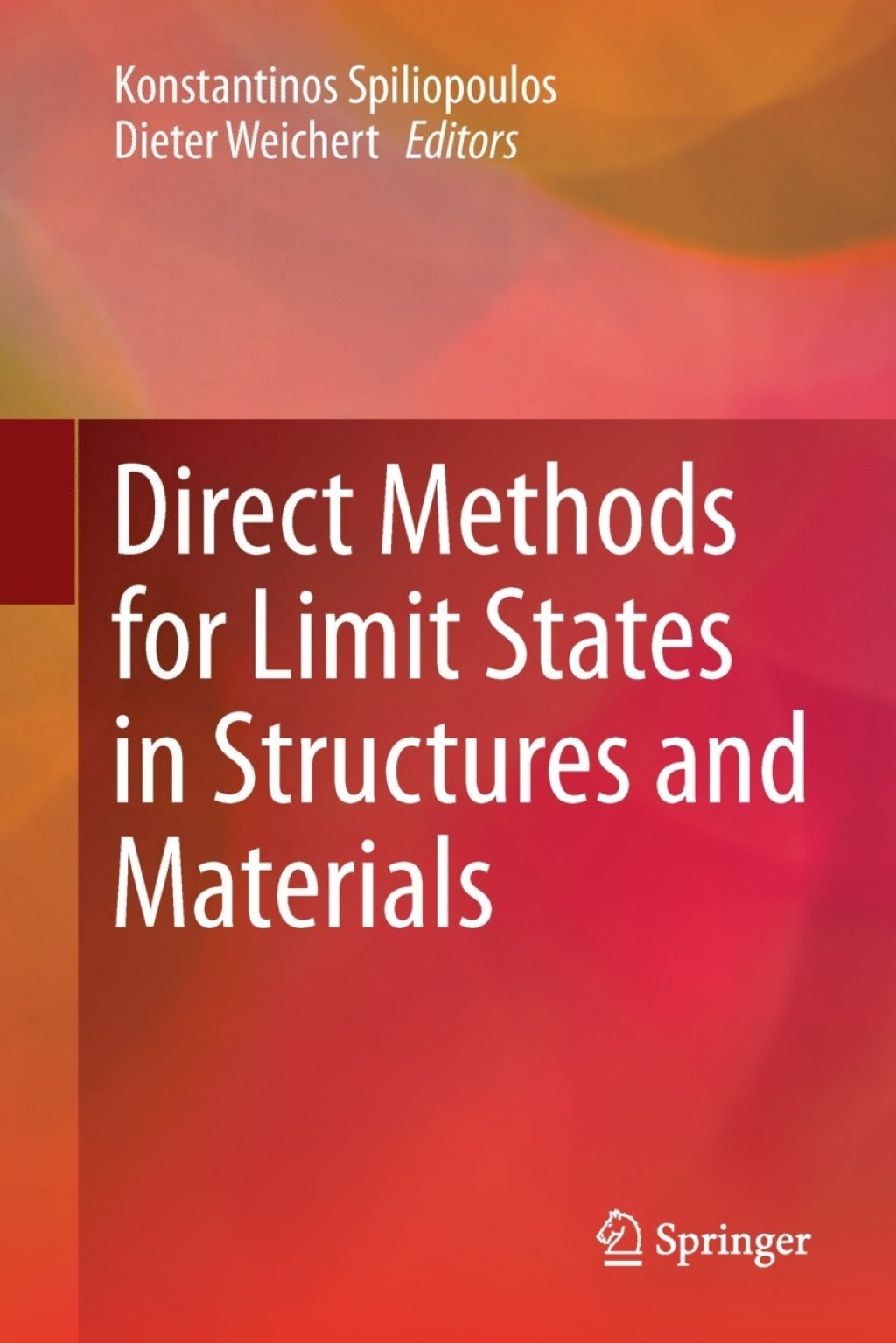 Direct Methods for Limit States in Structures and Materials – PDF ...