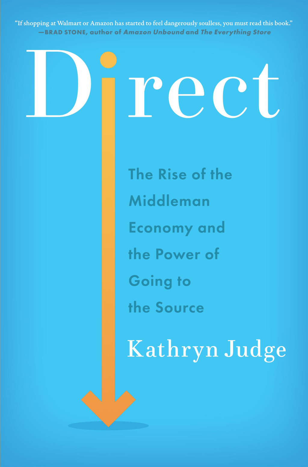 Direct The Rise of the Middleman Economy and the Power of Going to the Source - (PDF/EPUB Version)