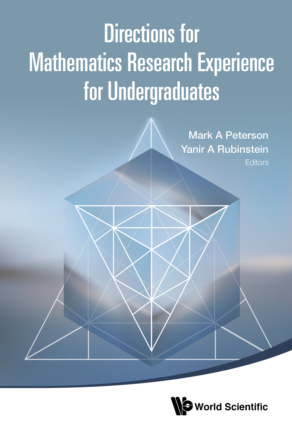 Directions for Mathematics Research Experience for Undergraduates - (PDF/EPUB Version)