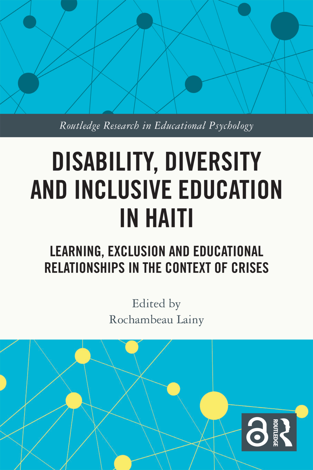 Disability, Diversity and Inclusive Education in Haiti Learning ...