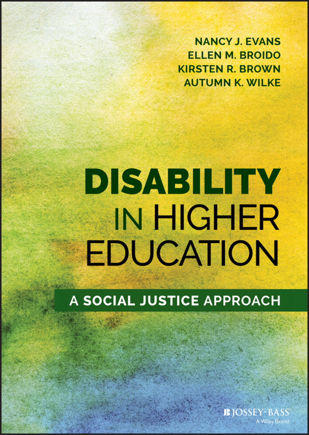 Disability in Higher Education: A Social Justice Approach 1st Edition - (PDF/EPUB Version)