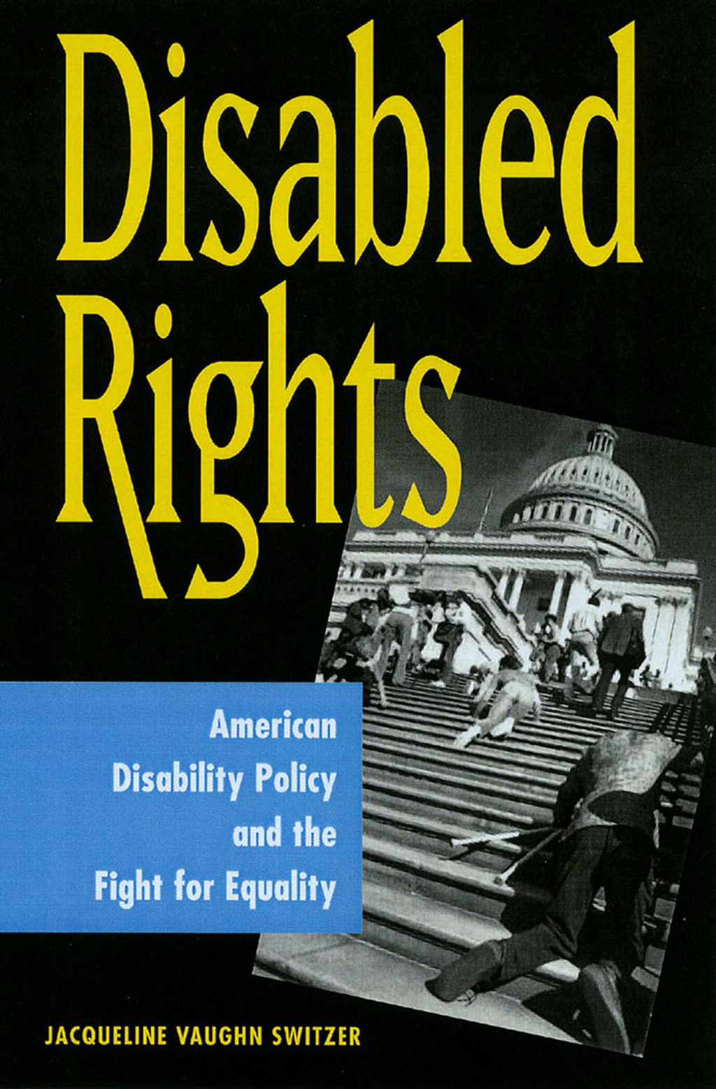 Disabled Rights American Disability Policy and the Fight for Equality - (PDF/EPUB Version)