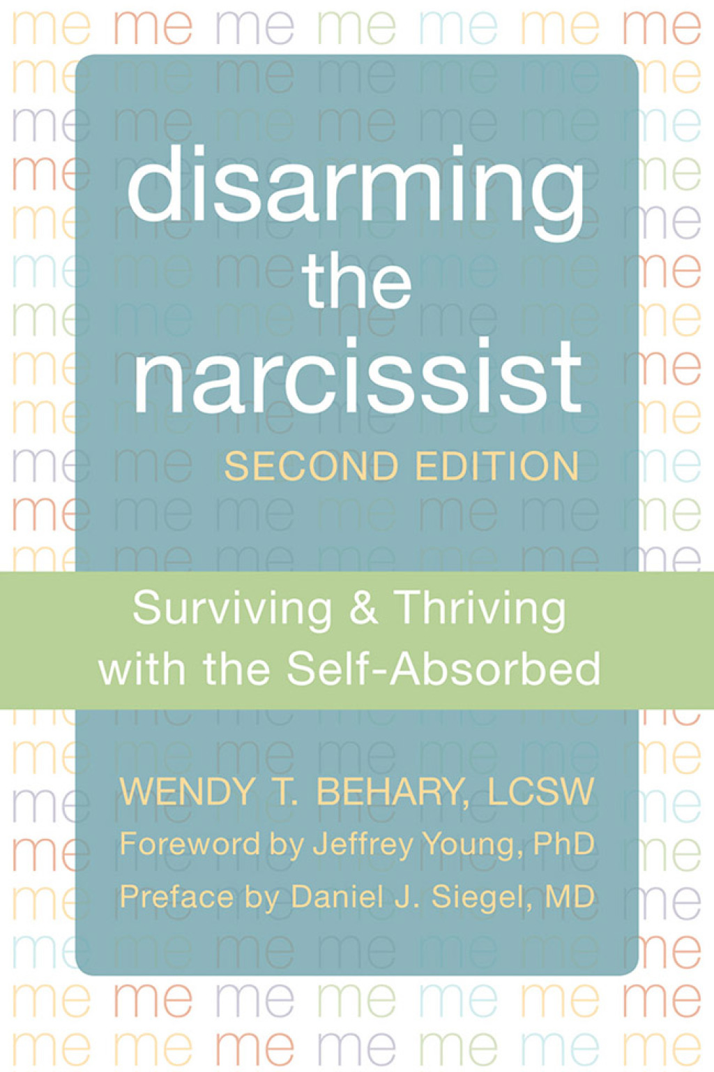 Disarming the Narcissist Surviving and Thriving with the Self-Absorbed 2nd Edition - (PDF/EPUB Version)