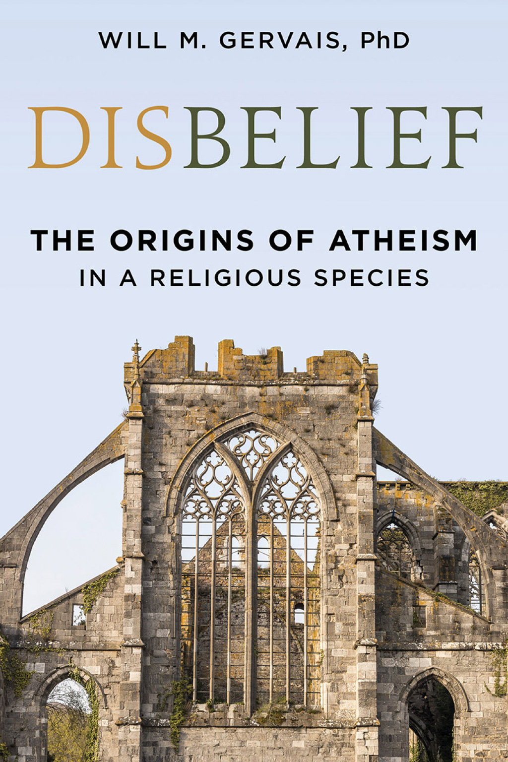 Disbelief The Origins of Atheism in a Religious Species - (PDF/EPUB Version)