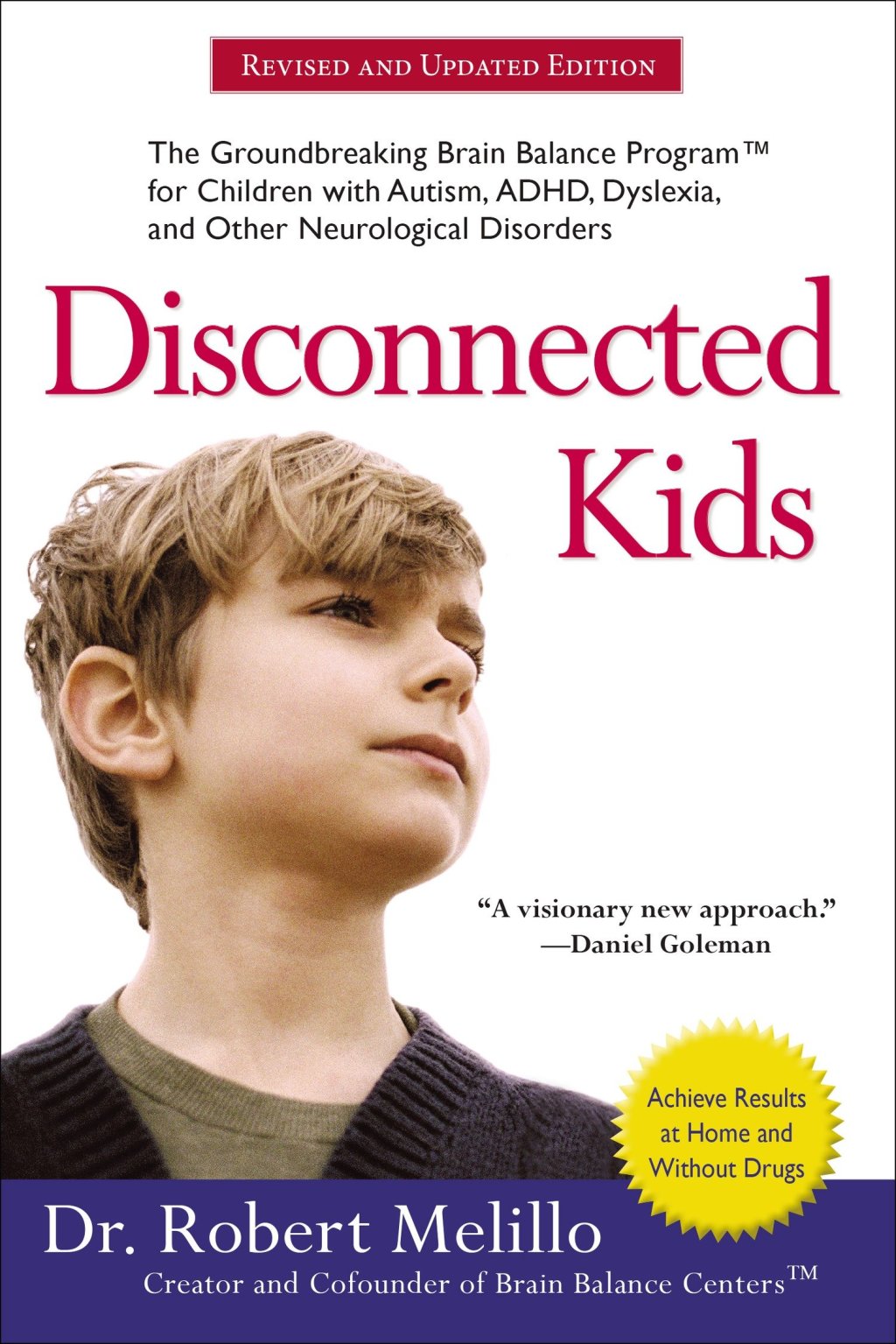 Disconnected Kids The Groundbreaking Brain Balance Program for Children with Autism, ADHD, Dyslexia, and Other Neurological Disorders - (PDF/EPUB Version)