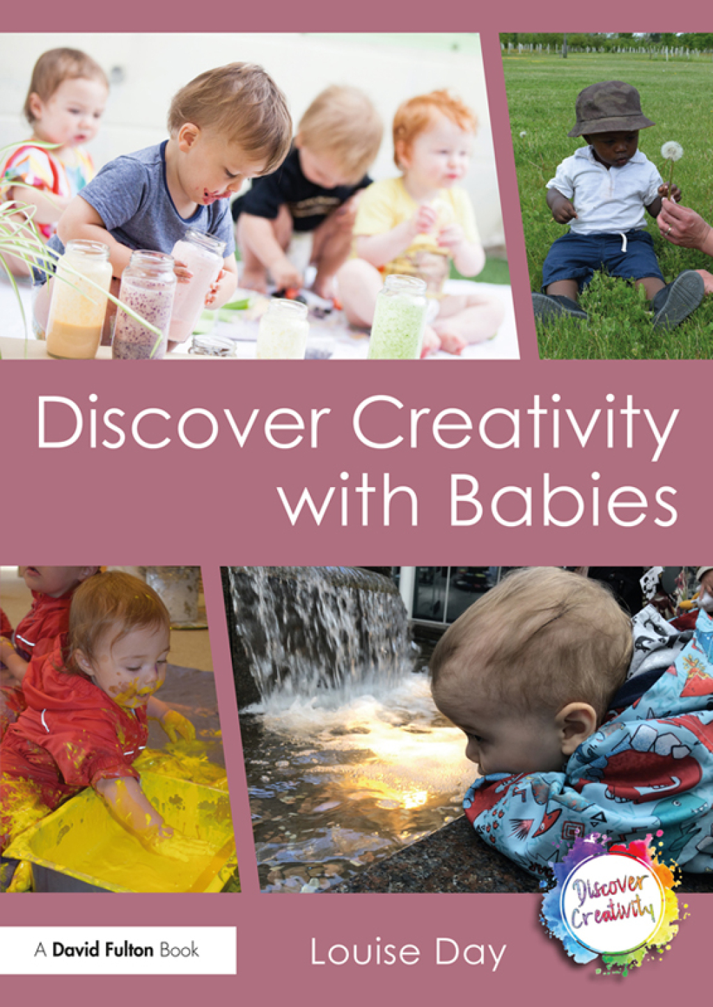 Discover Creativity with Babies 1st Edition - (PDF/EPUB Version)