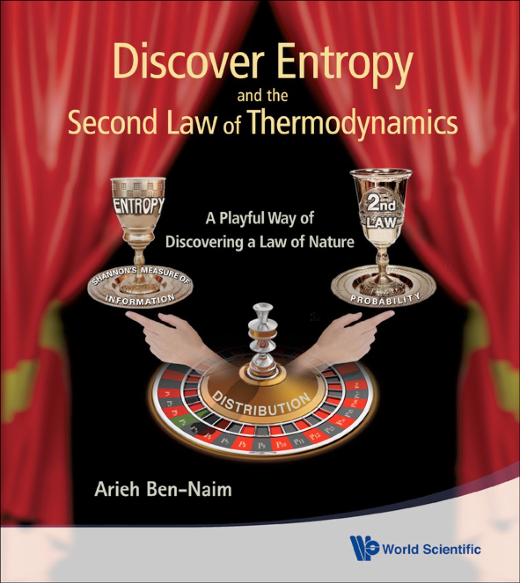 DISCOVER ENTROPY & THE 2ND LAW OF THERMO A Playful Way of Discovering a Law of Nature - (PDF/EPUB Version)