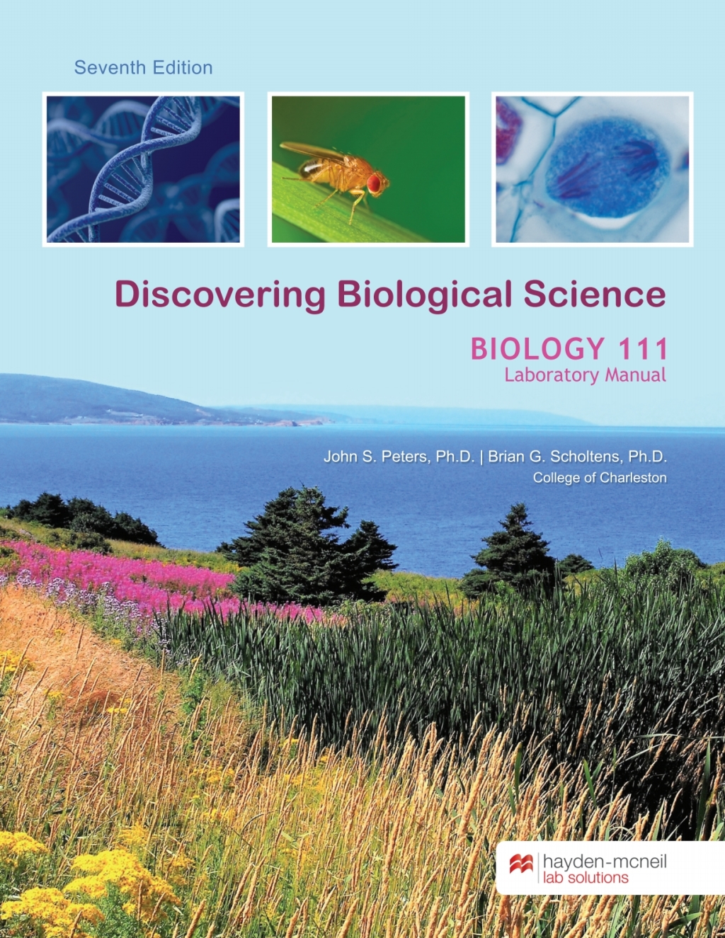 Discovering Biological Science: Laboratory Manual for Biology 111 - College of Charleston 7th Edition - (PDF/EPUB Version)