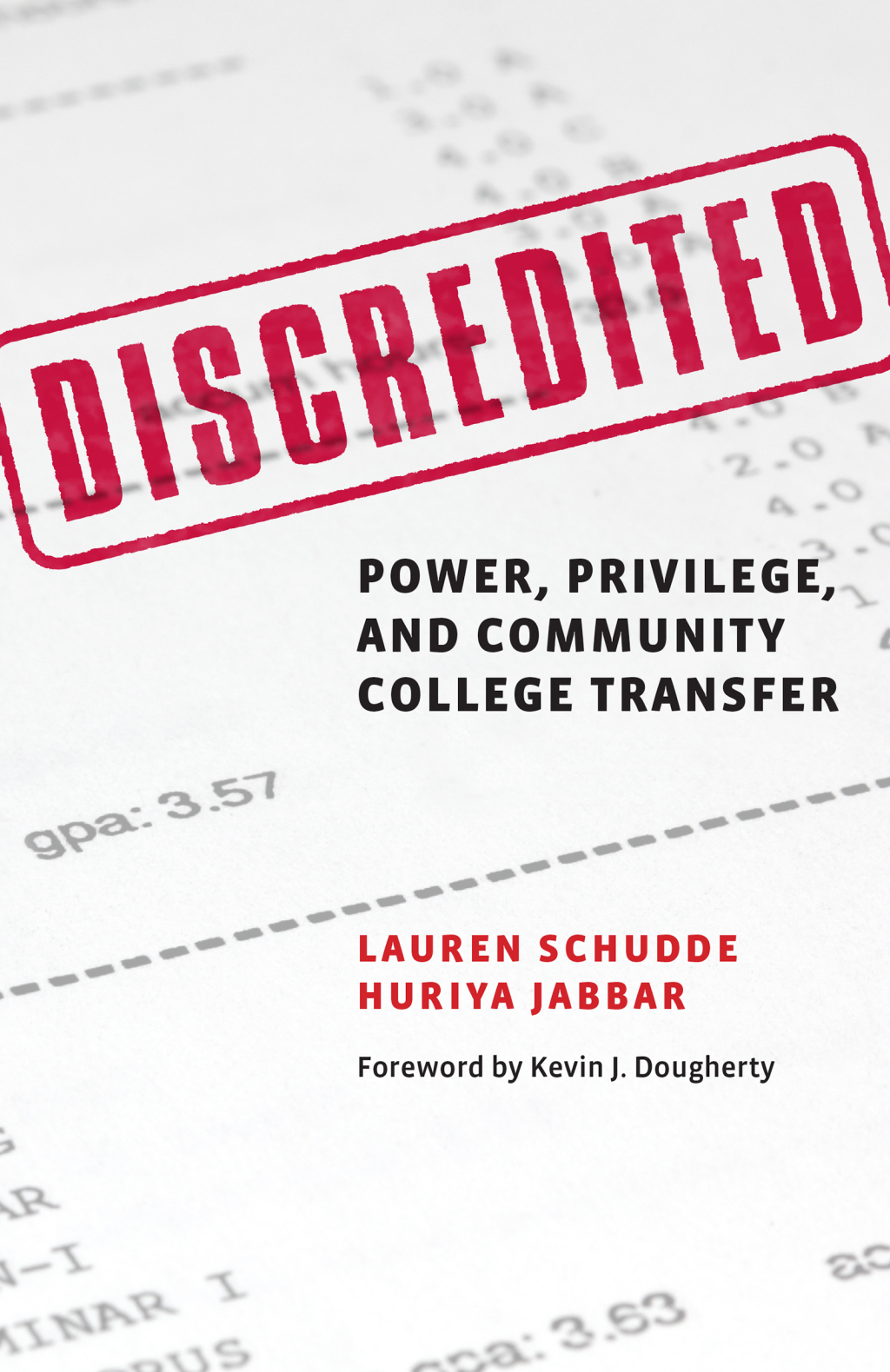 Discredited Power, Privilege, and Community College Transfer - (PDF/EPUB Version)