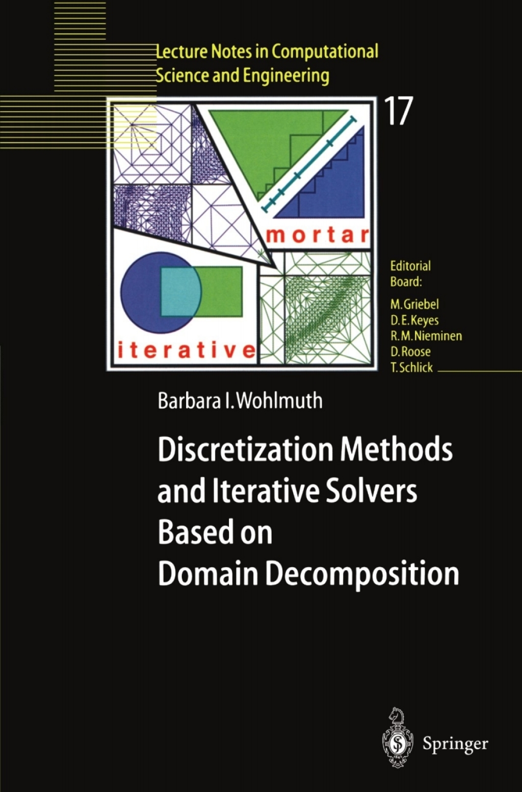 Discretization Methods and Iterative Solvers Based on Domain ...