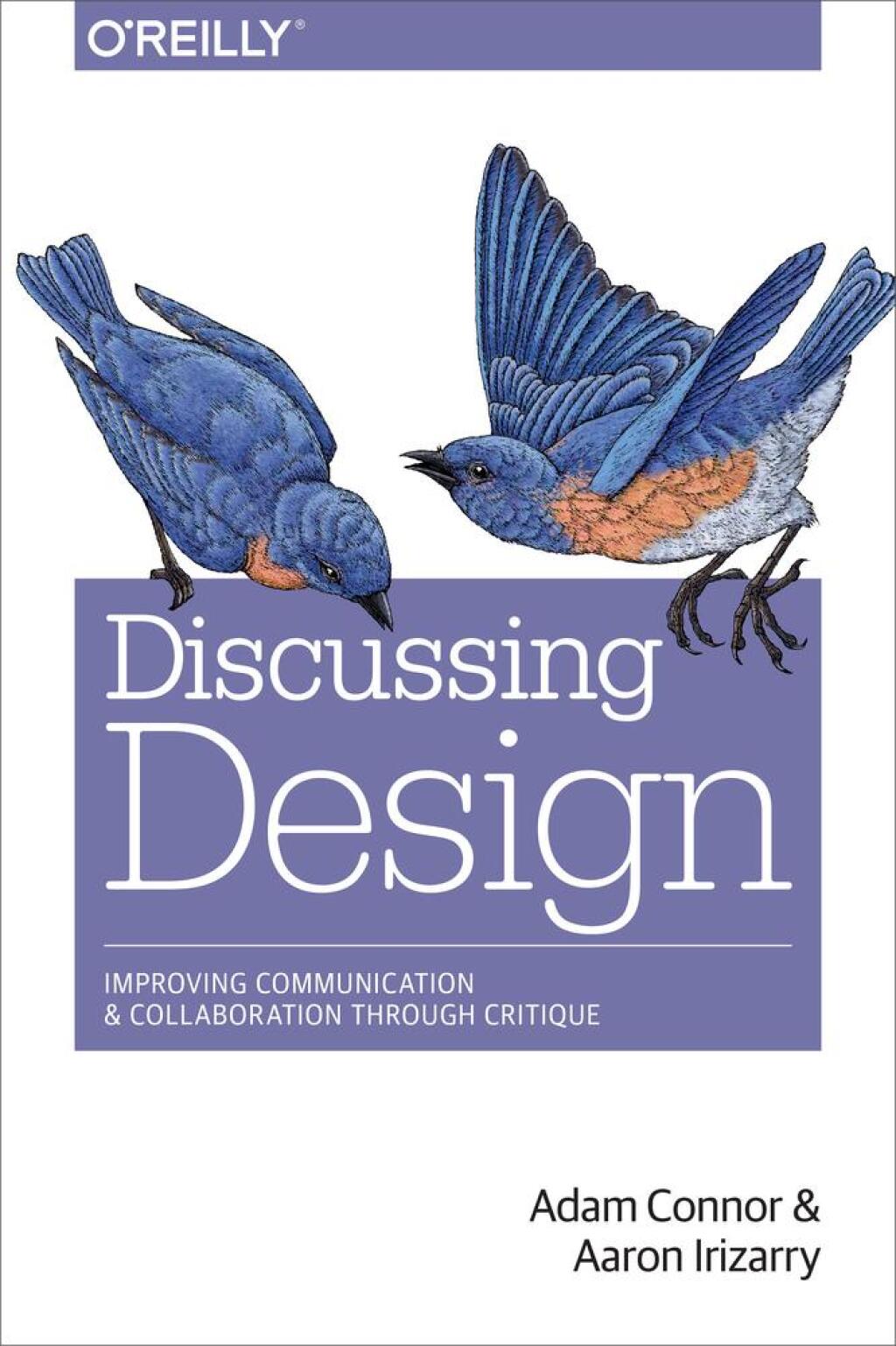 Discussing Design Improving Communication and Collaboration through Critique 1st Edition - (PDF/EPUB Version)