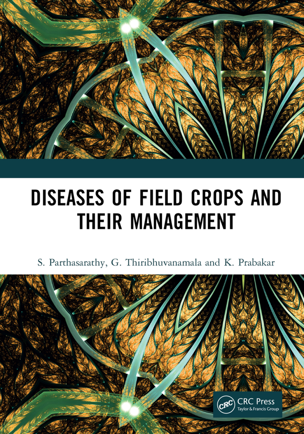 Diseases of Field Crops and their Management 1st Edition â€“ PDF/EPUB ...
