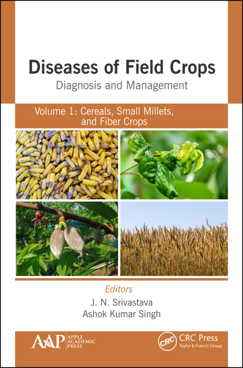 Diseases of Field Crops Diagnosis and Management Volume 1: Cereals ...