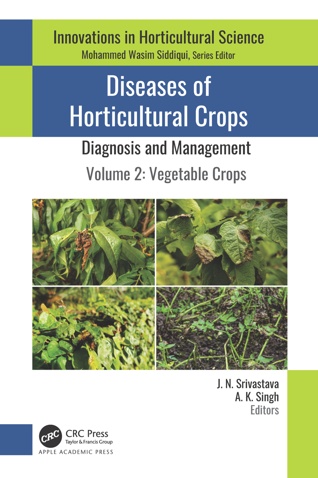 Diseases of Horticultural Crops: Diagnosis and Management Volume 2 ...