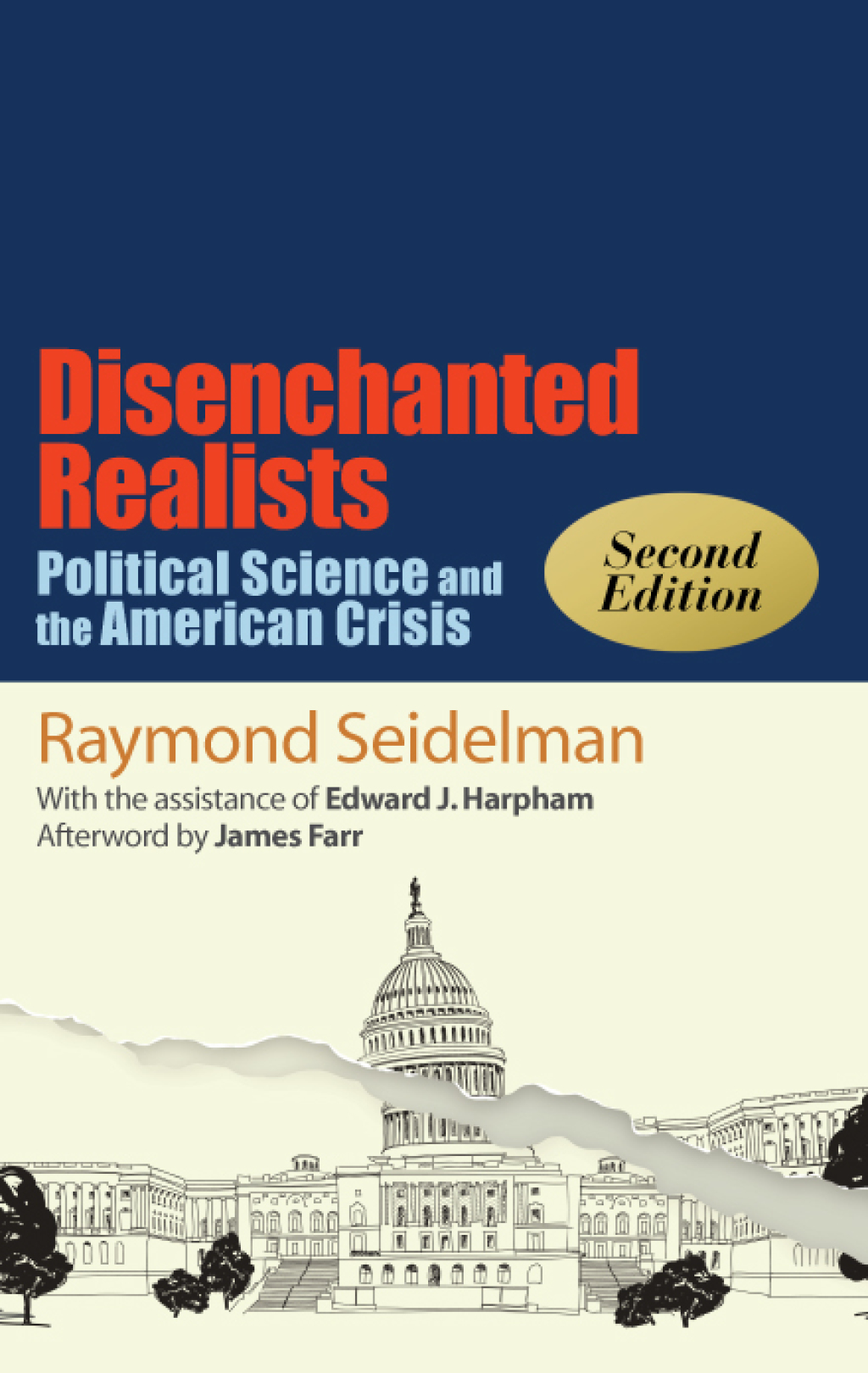 Disenchanted Realists, Second Edition Political Science and the ...