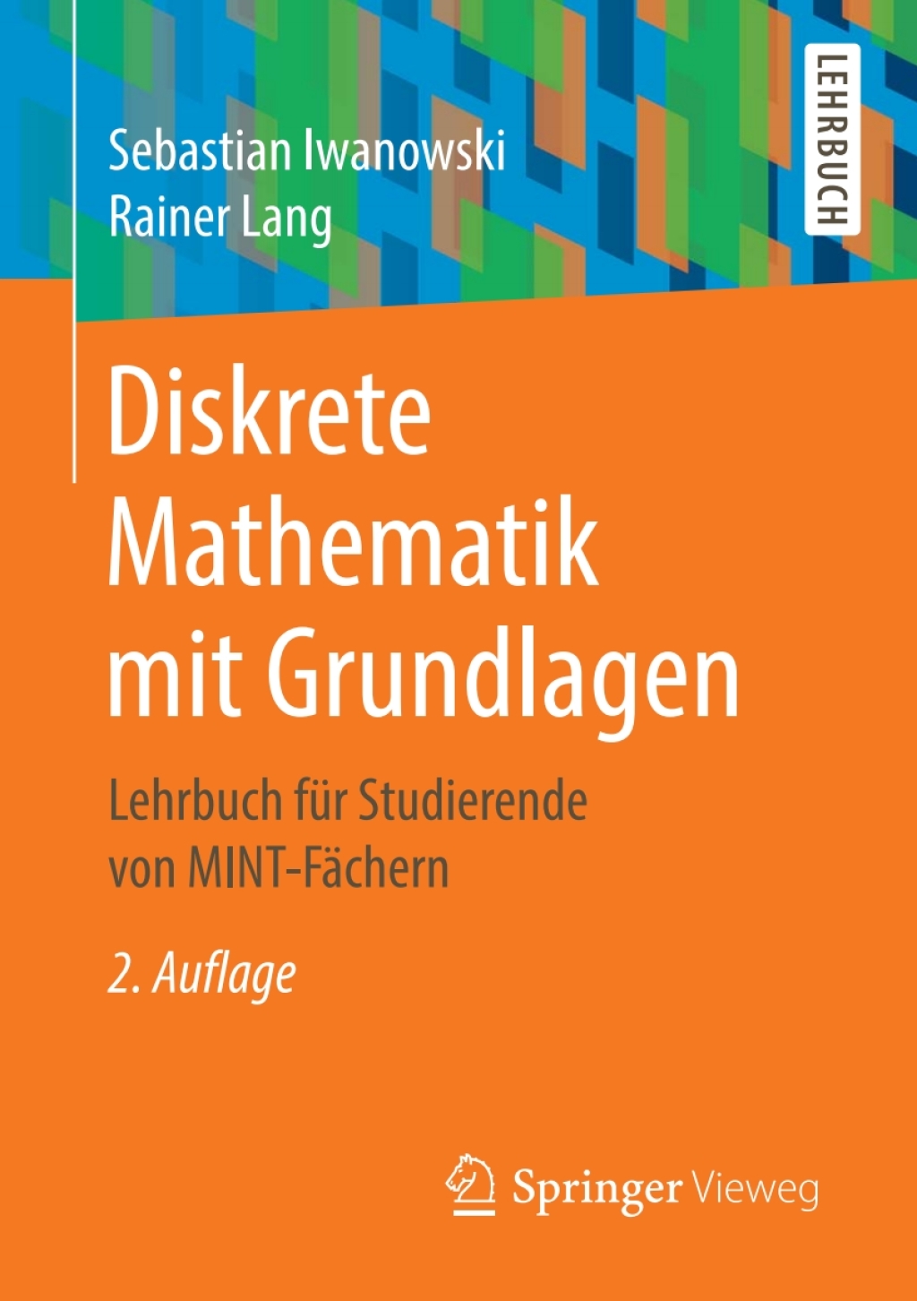 Diskrete Mathematik mit Grundlagen Lehrbuch fÃ¼r Studierende von MINT-FÃ¤chern 2nd Edition - (PDF/EPUB Version)