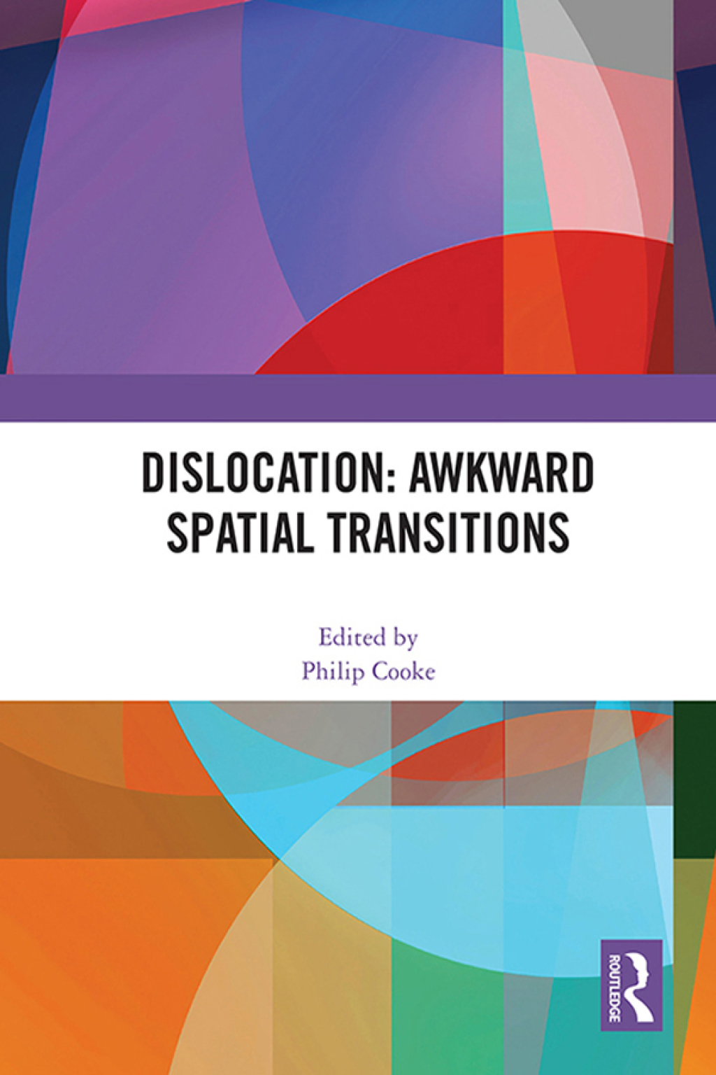 Dislocation: Awkward Spatial Transitions 1st Edition â€“ PDF/EPUB ...