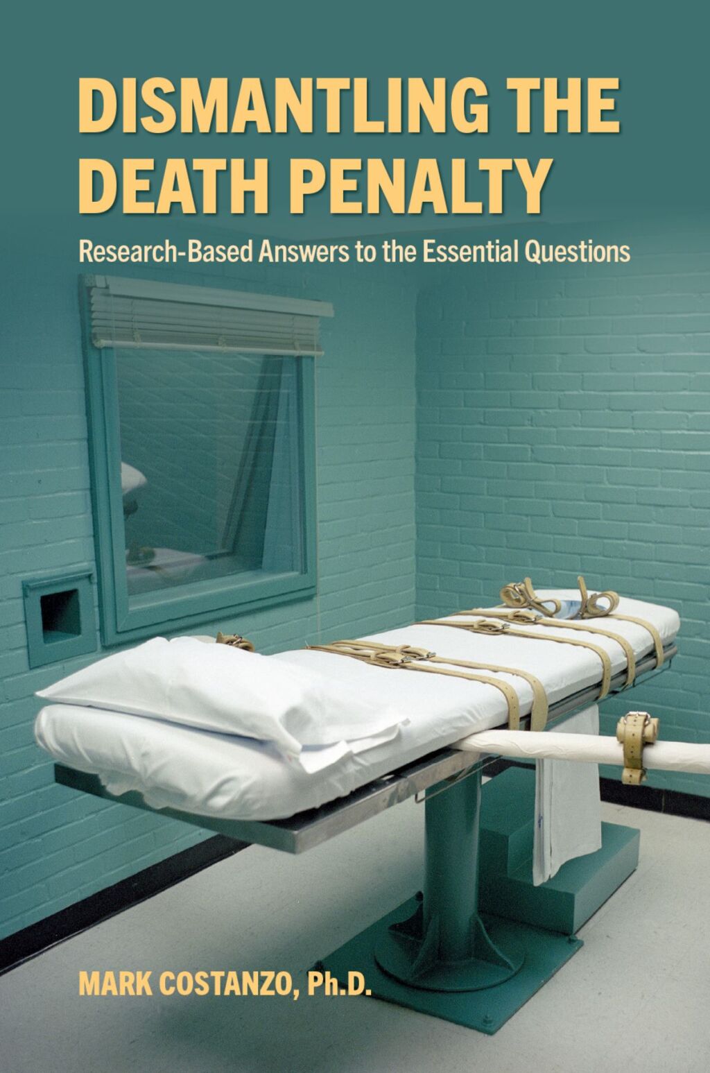 Dismantling the Death Penalty Research-Based Answers to the Essential Questions 1st Edition - (PDF/EPUB Version)