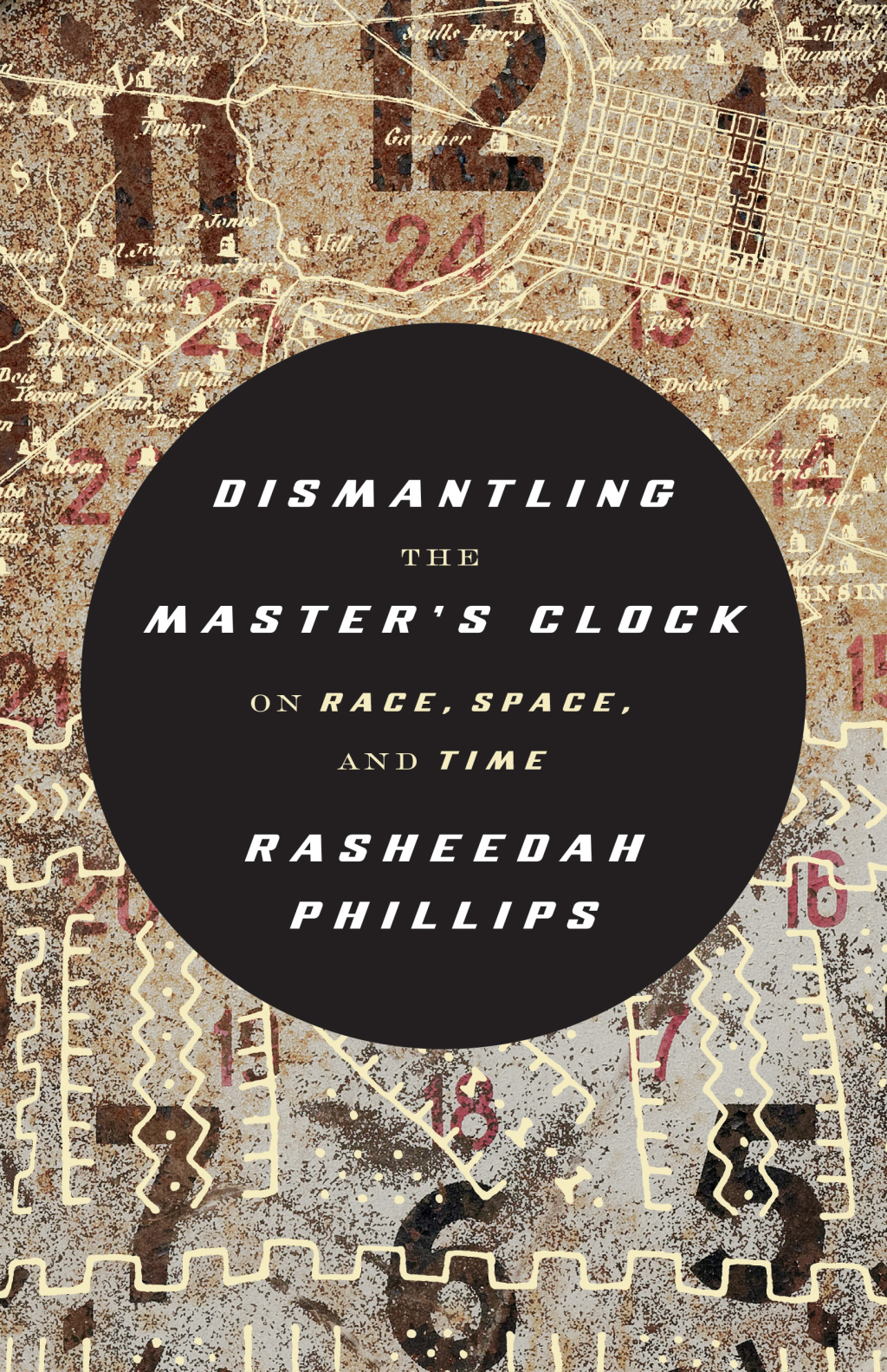 Dismantling the Master's Clock On Race, Space, and Time - (PDF/EPUB Version)