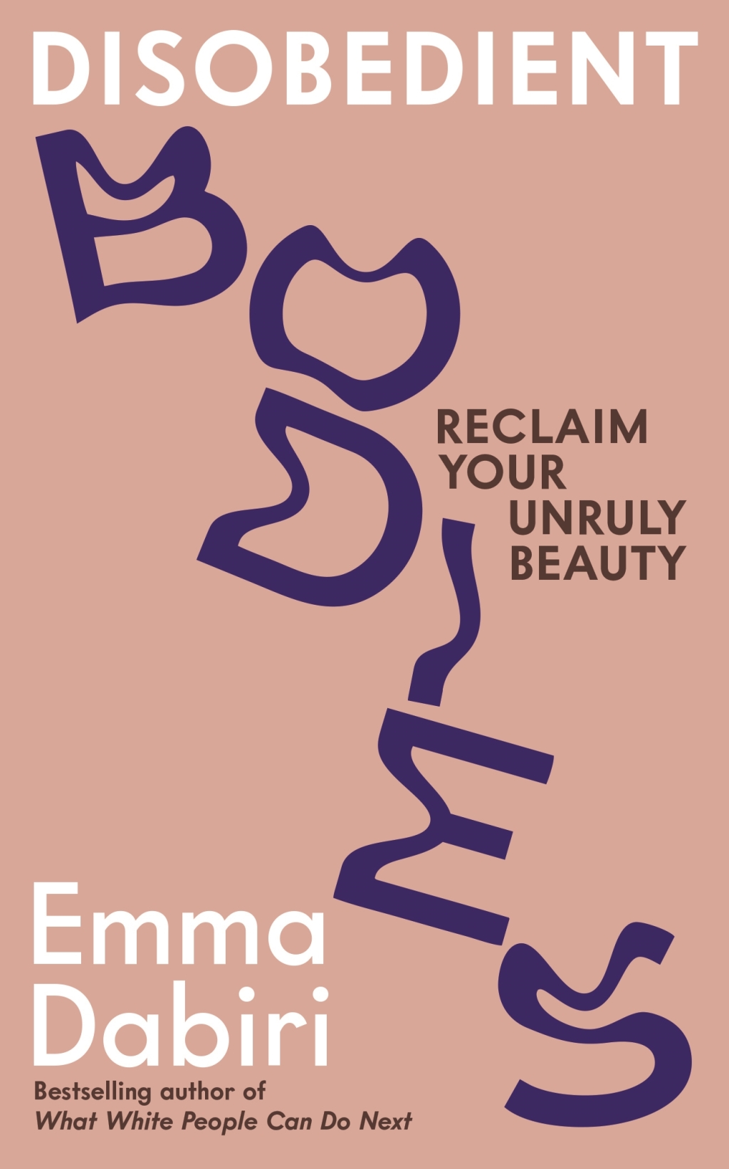 Disobedient Bodies Reclaim Your Unruly Beauty - (PDF/EPUB Version)