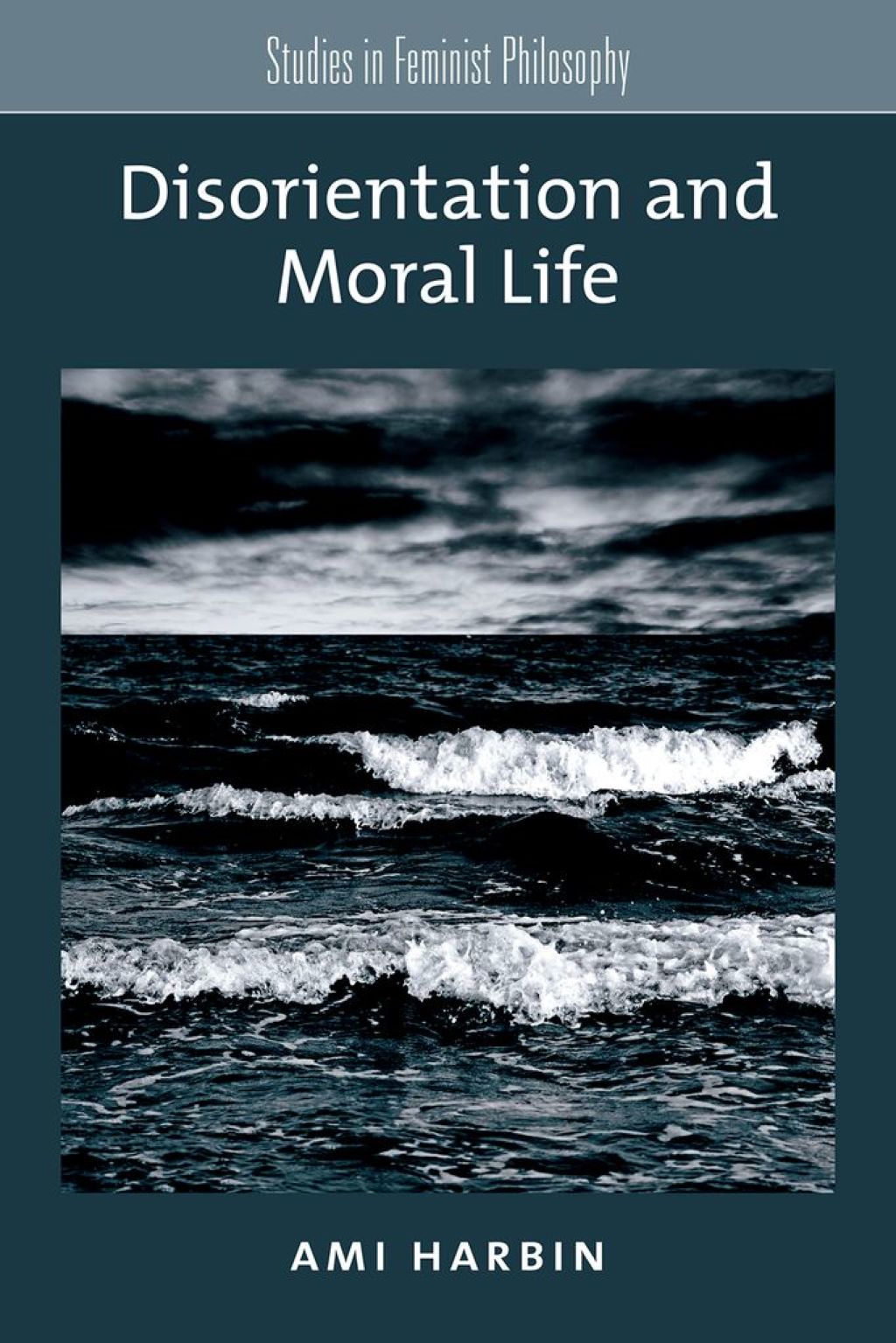 Disorientation and Moral Life - (PDF/EPUB Version)