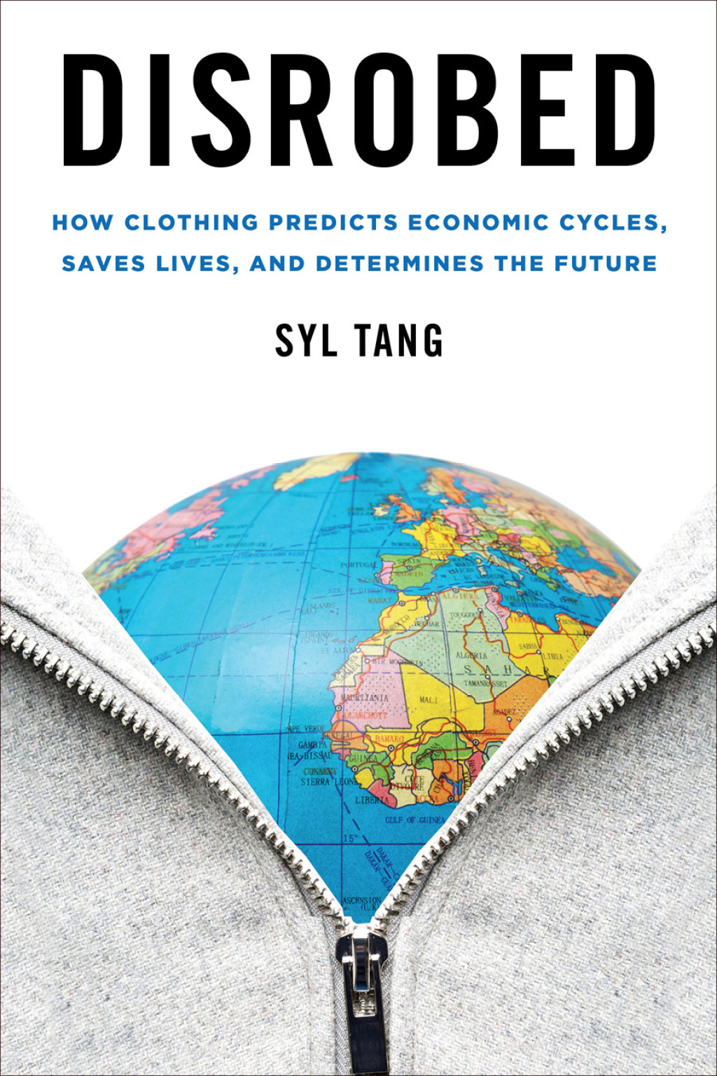 Disrobed How Clothing Predicts Economic Cycles, Saves Lives, and Determines the Future - (PDF/EPUB Version)