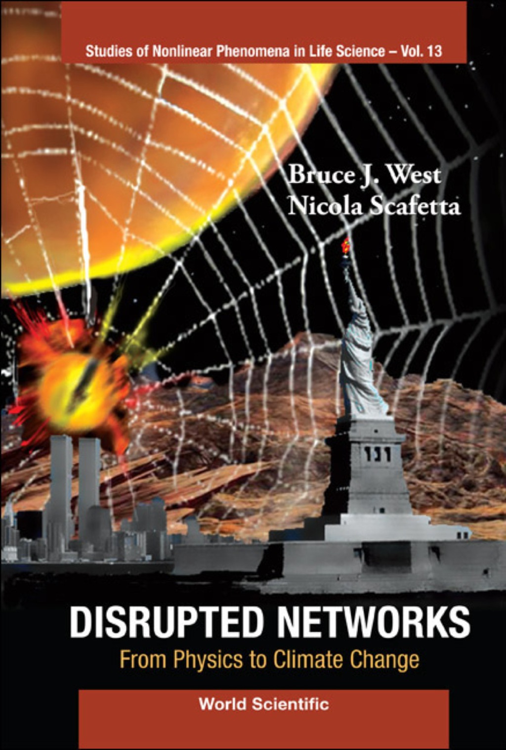 Disrupted Networks: From Physics To Climate Change - (PDF/EPUB Version)