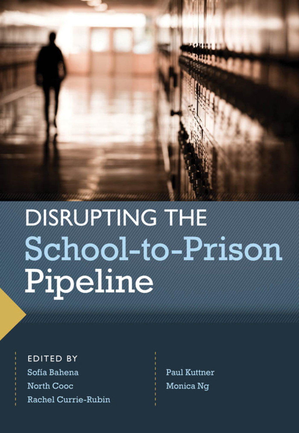 Disrupting the School-to-Prison Pipeline - (PDF/EPUB Version)