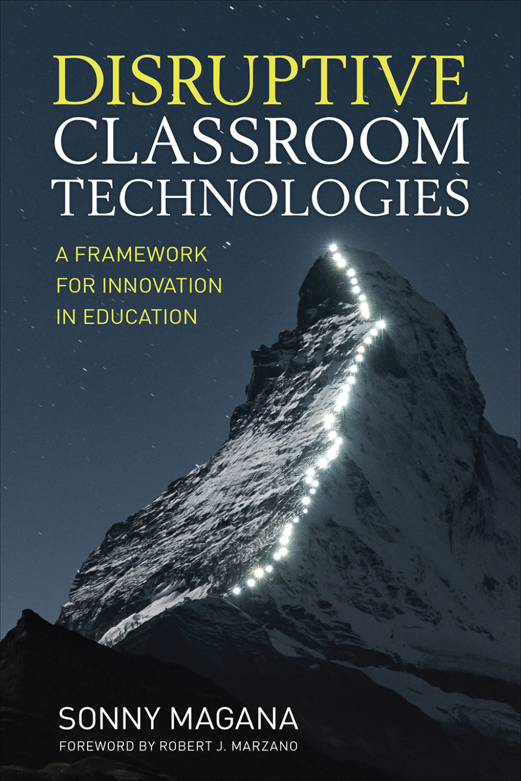 Disruptive Classroom Technologies A Framework for Innovation in Education 1st Edition - (PDF/EPUB Version)