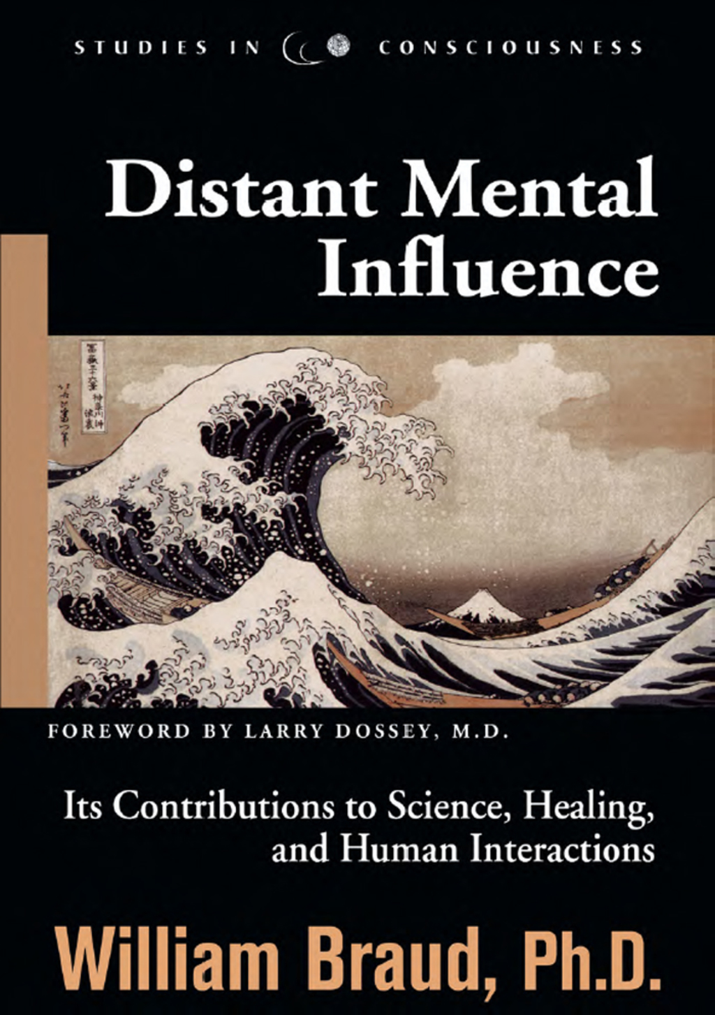 Distant Mental Influence Its Contributions to Science, Healing, and Human Interactions - (PDF/EPUB Version)