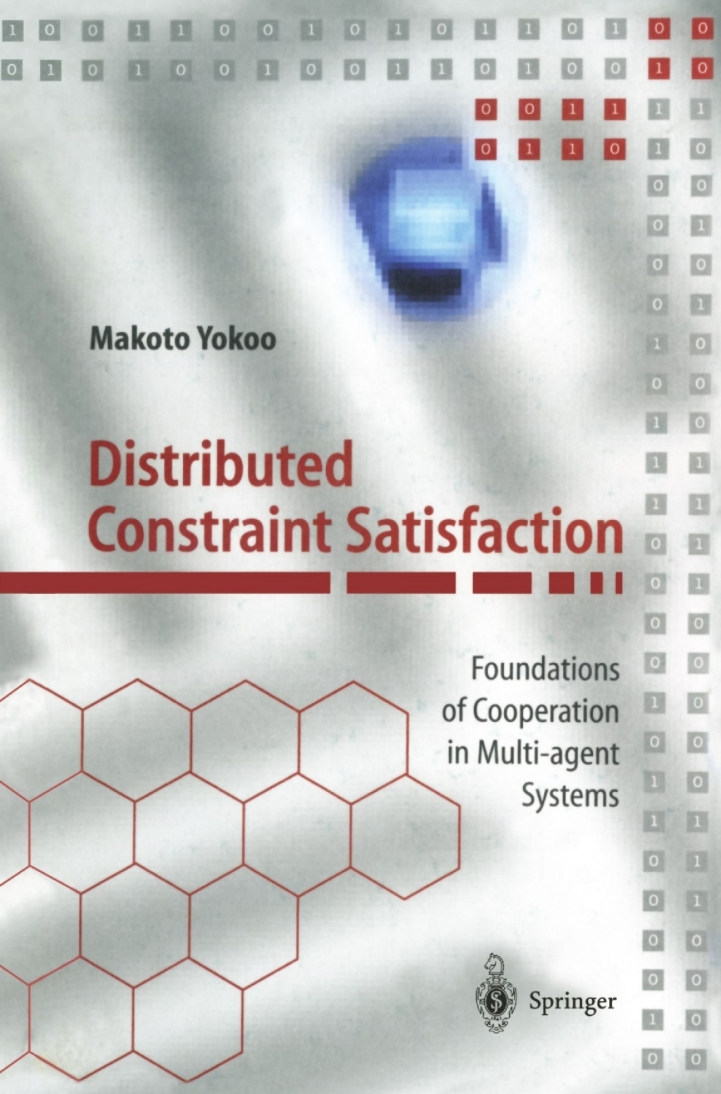 Distributed Constraint Satisfaction Foundations of Cooperation in Multi ...