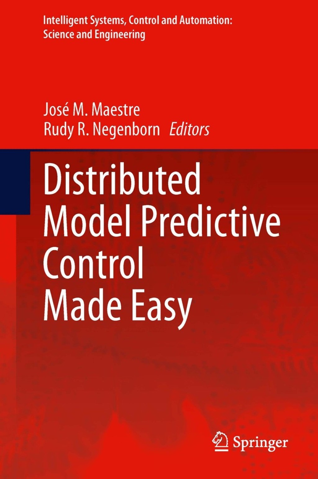 Distributed Model Predictive Control Made Easy â€“ PDF/EPUB Version ...