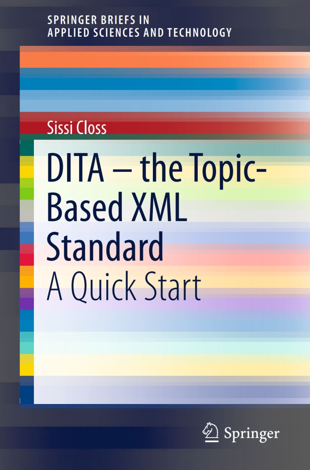DITA â€“ the Topic-Based XML Standard A Quick Start â€“ PDF/EPUB ...