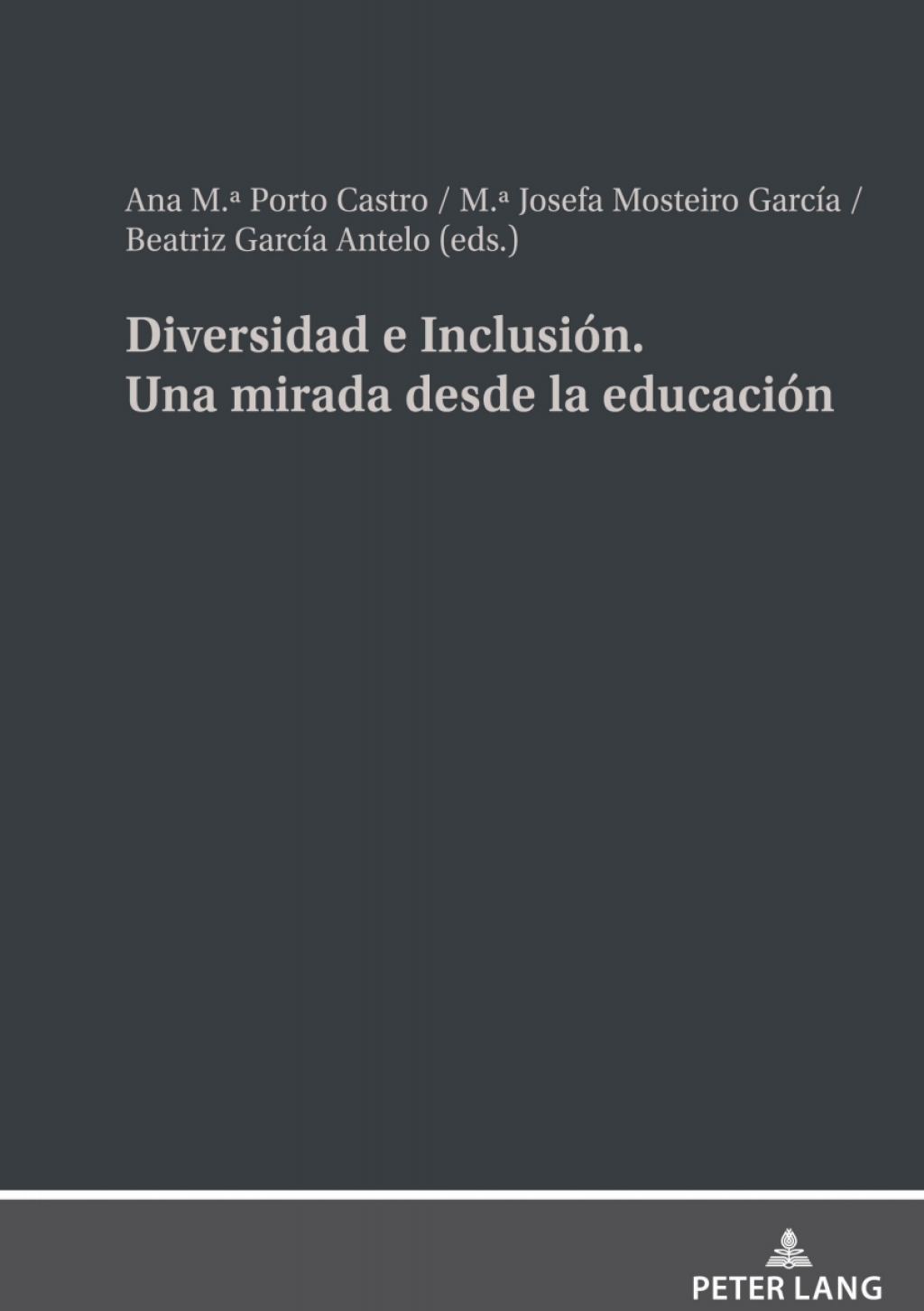 Diversidad e InclusiÃ³n. Una mirada desde la educaciÃ³n 1st Edition - (PDF/EPUB Version)